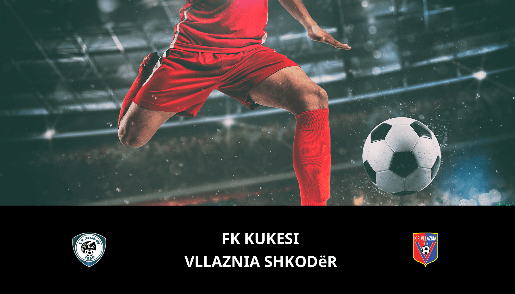 Prediction for FK Kukesi VS Vllaznia Shkodër on 27/10/2023 Analysis of the match